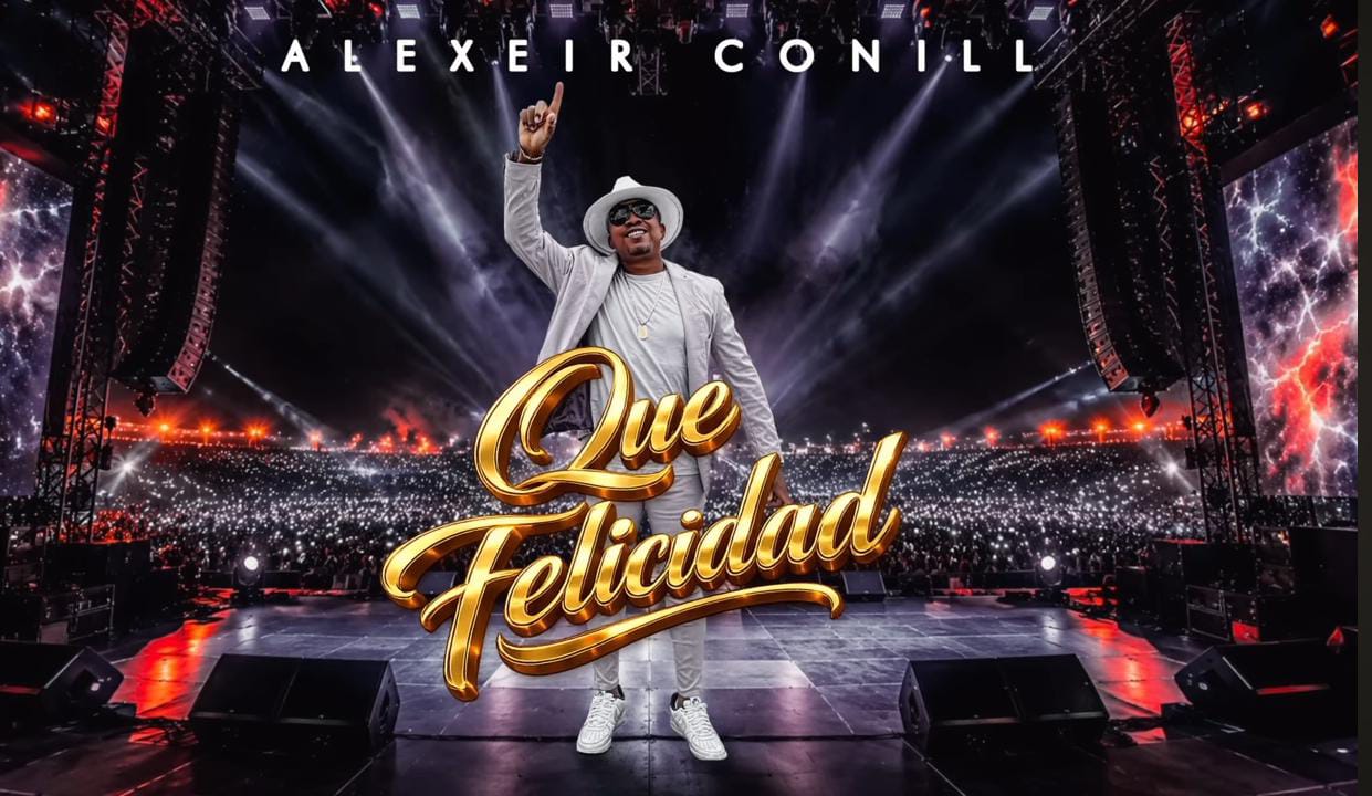 ALEXEIR CONILL, «EL REY DEL ZAMBICÓ», CONTAGIA A TODOS CON SU NUEVO Y JOCOSO SENCILLO «QUÉ FELICIDAD» 3 IMG 20260916 WA0012